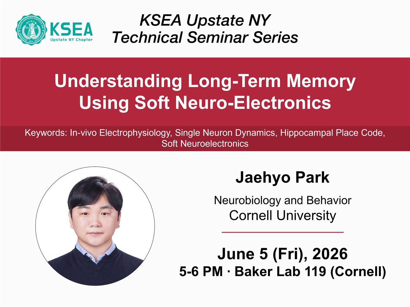 Seminar flyer for Understanding Long-Term Memory Using Soft Neuro-Electronics by Jaehyo Park, June 5 2026