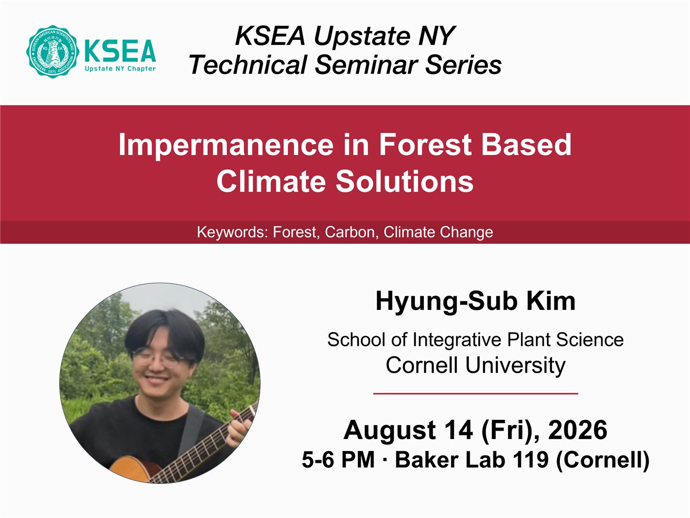 Seminar flyer for Impermanence in Forest Based Climate Solutions by Hyung-Sub Kim, August 14 2026